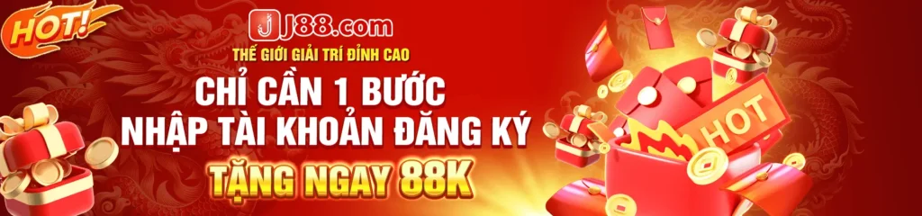 Trang Chủ 19 Đăng ký J88 Nhận 88k