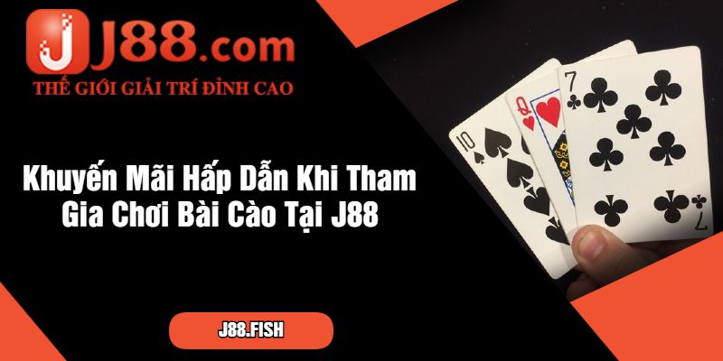 Giới Thiệu Chi Tiết Và Cách Chơi Bài Cào Siêu Hay Tại J88 4 Khuyến Mãi Hấp Dẫn Khi Tham Gia Chơi Bài Cào Tại J88
